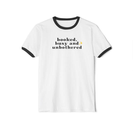 Booked, busy & unbothered T-Shirt
